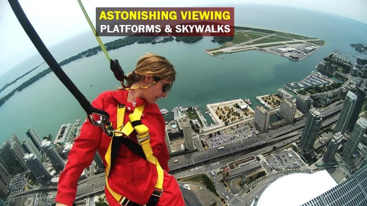 Top 10 Astonishing Viewing Platforms And Skywalks