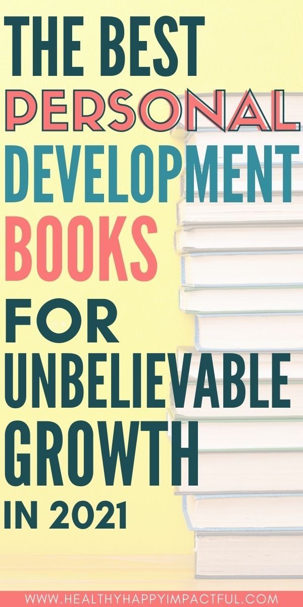 The Top 10 Must-Read Books For Personal Growth And Development